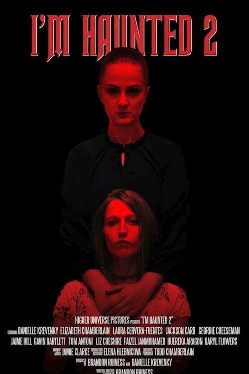 I'm Haunted 2 - Movie Poster I'm Haunted 2 - Movie Poster
