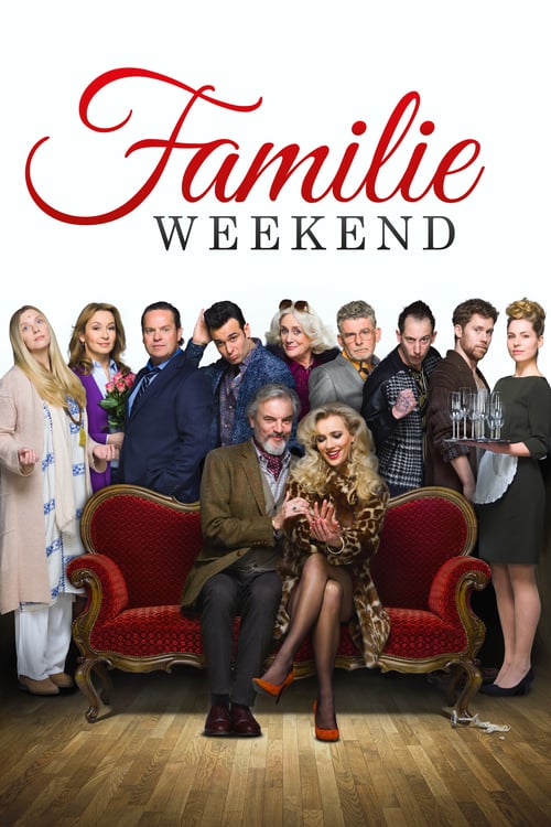 Family Weekend - Movie Poster Family Weekend - Movie Poster