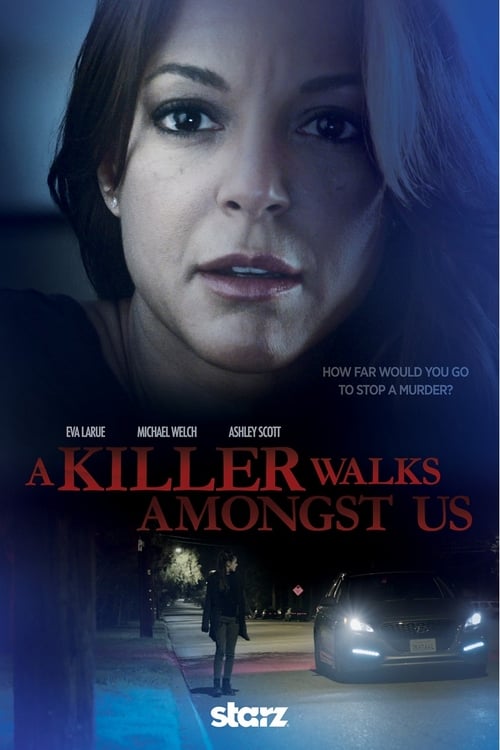 A Killer Walks Amongst Us - Movie Poster A Killer Walks Amongst Us - Movie Poster