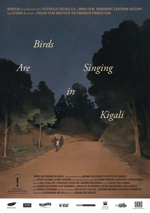 Birds Are Singing in Kigali - Movie Poster Birds Are Singing in Kigali - Movie Poster