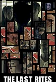 The Last Rites - Movie Poster The Last Rites - Movie Poster