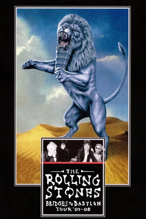 The Rolling Stones: Bridges to Babylon Tour '97-98 - Movie Poster The Rolling Stones: Bridges to Babylon Tour '97-98 - Movie Poster