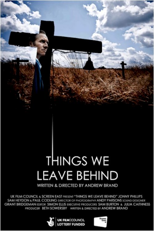 Things We Leave Behind - Movie Poster Things We Leave Behind - Movie Poster