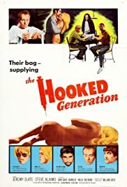 The Hooked Generation - Movie Poster