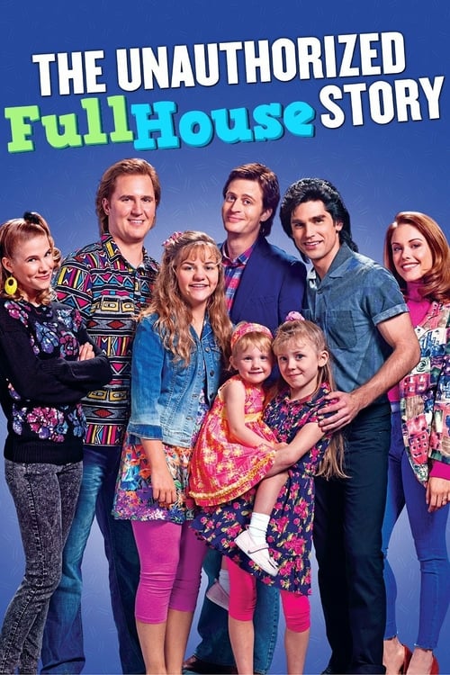 The Unauthorized Full House Story - Movie Poster The Unauthorized Full House Story - Movie Poster
