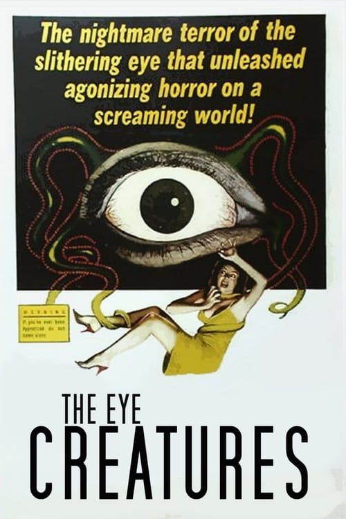 The Eye Creatures - Movie Poster The Eye Creatures - Movie Poster