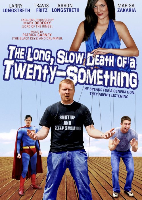 The Long, Slow Death of a Twenty-Something - Movie Poster The Long, Slow Death of a Twenty-Something - Movie Poster