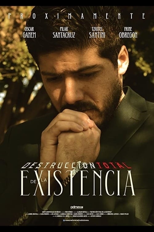 Destrucción Total de la Existencia - Movie Poster Destrucción Total de la Existencia - Movie Poster