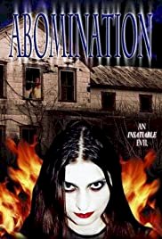 Abomination: The Evilmaker II - Movie Poster Abomination: The Evilmaker II - Movie Poster