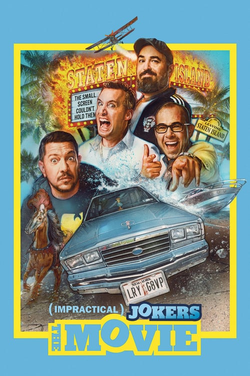Impractical Jokers: The Movie - Movie Poster Impractical Jokers: The Movie - Movie Poster