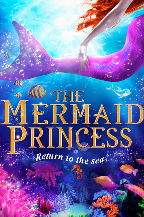 The Mermaid Princess - Movie Poster The Mermaid Princess - Movie Poster