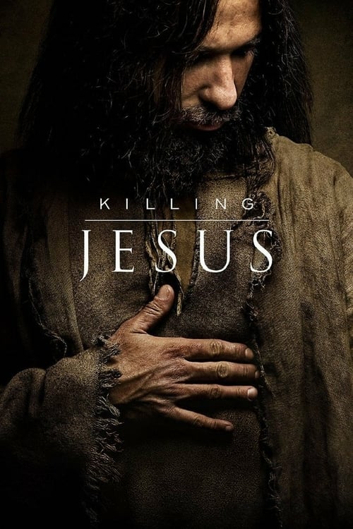 Killing Jesus - Movie Poster Killing Jesus - Movie Poster