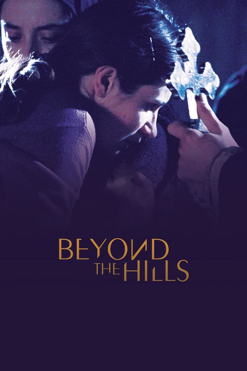 Beyond the Hills - Movie Poster Beyond the Hills - Movie Poster