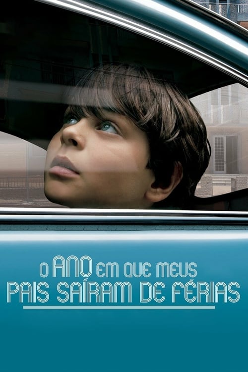 The Year My Parents Went on Vacation - Movie Poster The Year My Parents Went on Vacation - Movie Poster