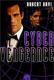 Cyber Vengeance - Movie Poster Cyber Vengeance - Movie Poster