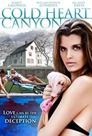 Cold Heart Canyon - Movie Poster Cold Heart Canyon - Movie Poster