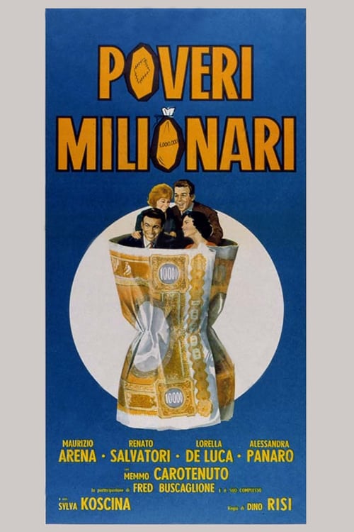 Poor Millionaires - Movie Poster Poor Millionaires - Movie Poster