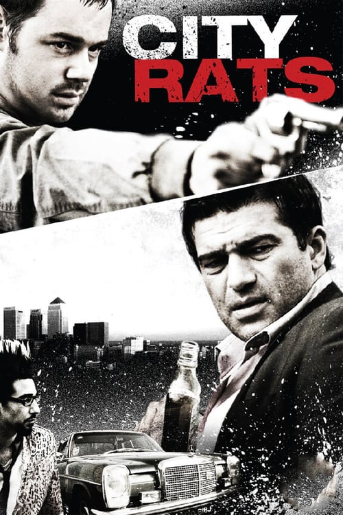 City Rats - Movie Poster City Rats - Movie Poster