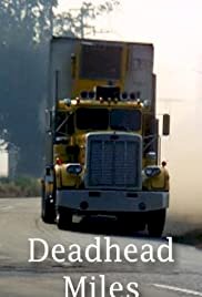 Deadhead Miles - Movie Poster Deadhead Miles - Movie Poster