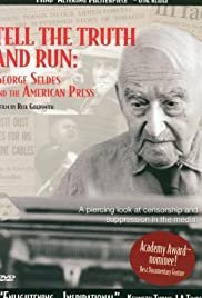 Tell the Truth and Run: George Seldes and the American Press - Movie Poster Tell the Truth and Run: George Seldes and the American Press - Movie Poster