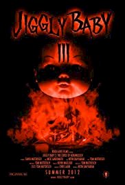 Jiggly Baby 3: The Curse of Adramelech - Movie Poster Jiggly Baby 3: The Curse of Adramelech - Movie Poster