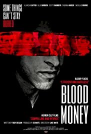 Blood Money - Movie Poster Blood Money - Movie Poster