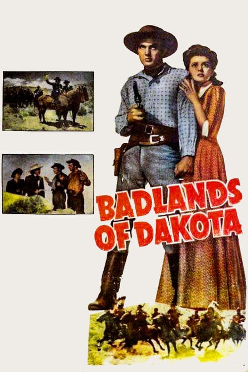 Badlands Of Dakota - Movie Poster Badlands Of Dakota - Movie Poster
