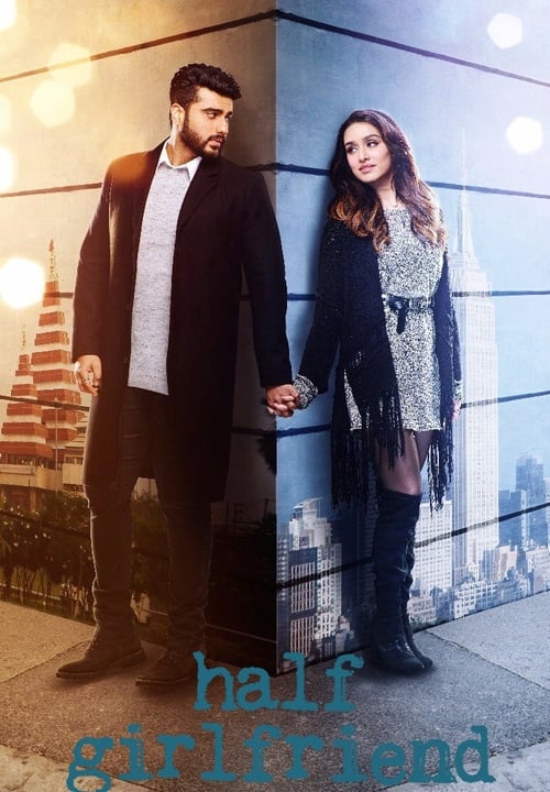 Half Girlfriend - Movie Poster Half Girlfriend - Movie Poster