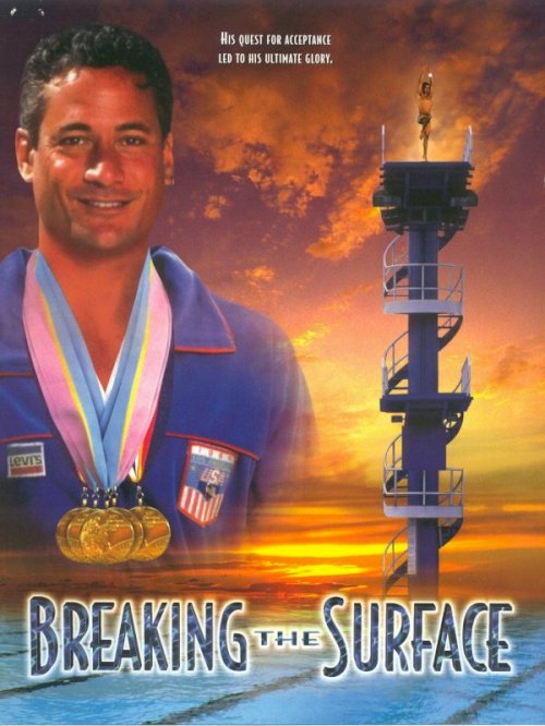 Breaking the Surface: The Greg Louganis Story - Movie Poster Breaking the Surface: The Greg Louganis Story - Movie Poster