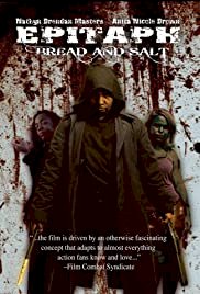 Epitaph: Bread and Salt - Movie Poster Epitaph: Bread and Salt - Movie Poster