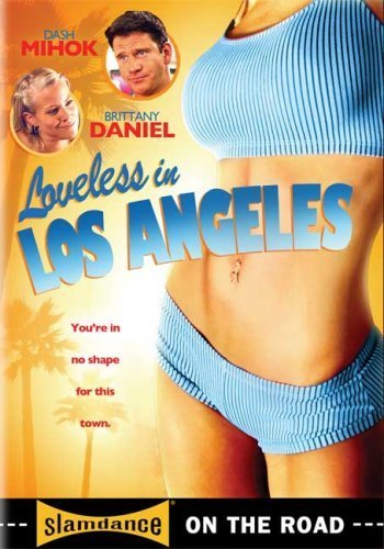 Loveless in Los Angeles - Movie Poster Loveless in Los Angeles - Movie Poster