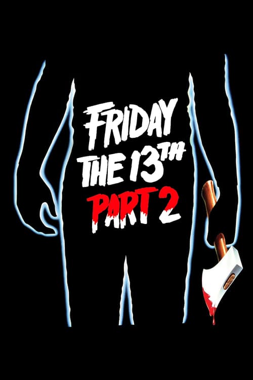 Friday the 13th Part 2 - Movie Poster Friday the 13th Part 2 - Movie Poster