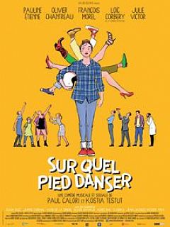 Sur quel pied danser? - Movie Poster Sur quel pied danser? - Movie Poster