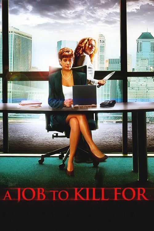 A Job to Kill For - Movie Poster A Job to Kill For - Movie Poster
