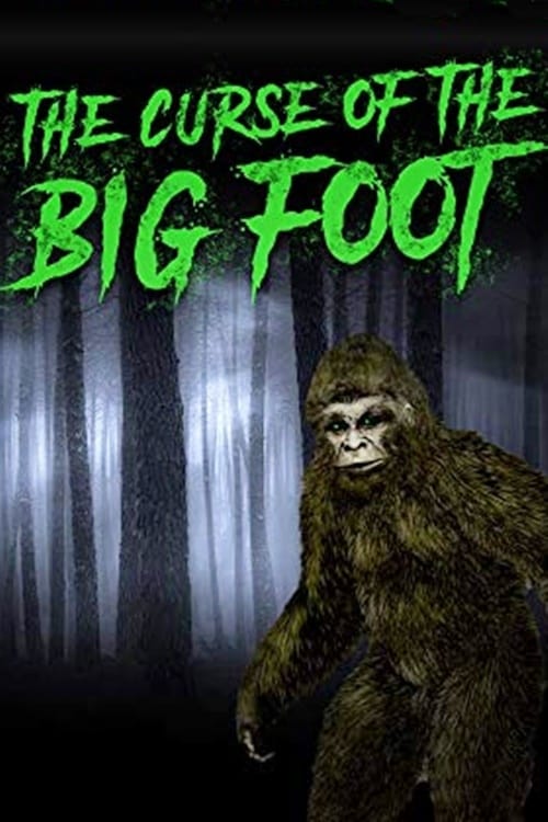 Curse of Bigfoot - Movie Poster Curse of Bigfoot - Movie Poster
