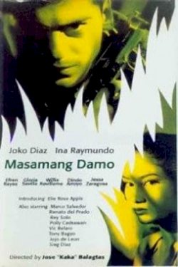 Masamang Damo - Movie Poster Masamang Damo - Movie Poster