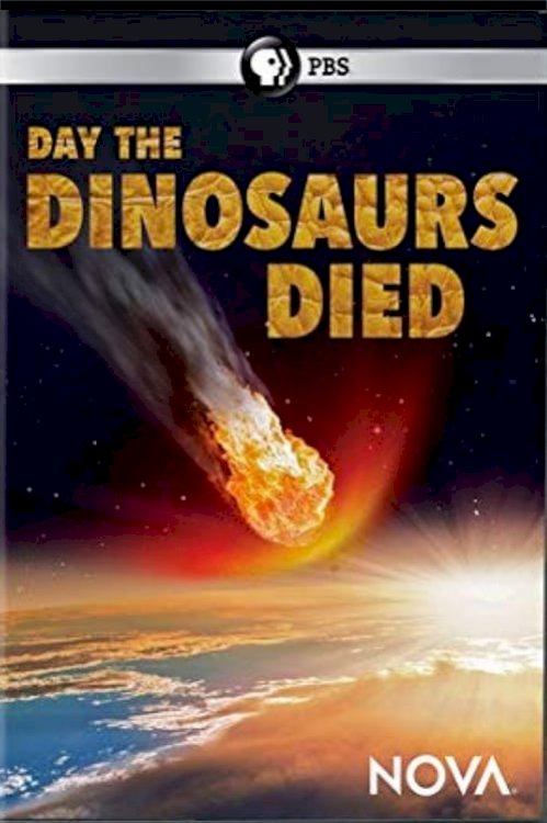 Day the Dinosaurs Died - Movie Poster