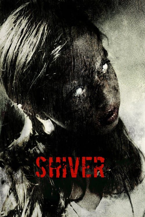 Shiver - Movie Poster