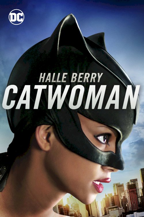 Catwoman - Movie Poster Catwoman - Movie Poster