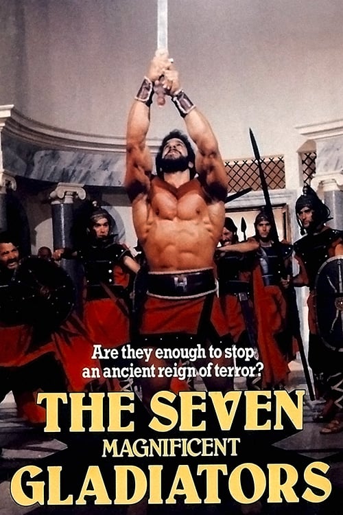 The Seven Magnificent Gladiators - Movie Poster The Seven Magnificent Gladiators - Movie Poster