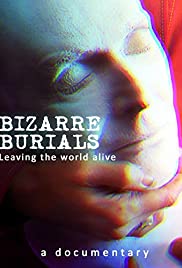 Bizarre Burials - Movie Poster Bizarre Burials - Movie Poster