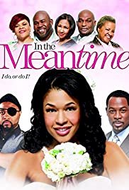 In the Meantime - Movie Poster In the Meantime - Movie Poster