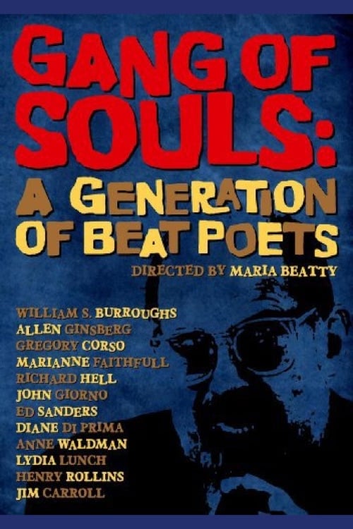 Gang of Souls: A Generation of Beat Poets - Movie Poster Gang of Souls: A Generation of Beat Poets - Movie Poster