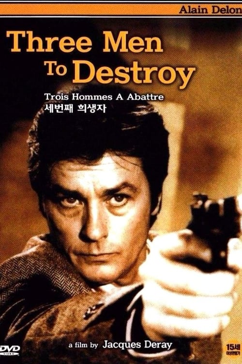 Three Men to Destroy - Movie Poster Three Men to Destroy - Movie Poster