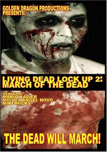 Living Dead Lock Up 2: March of the Dead - Movie Poster Living Dead Lock Up 2: March of the Dead - Movie Poster