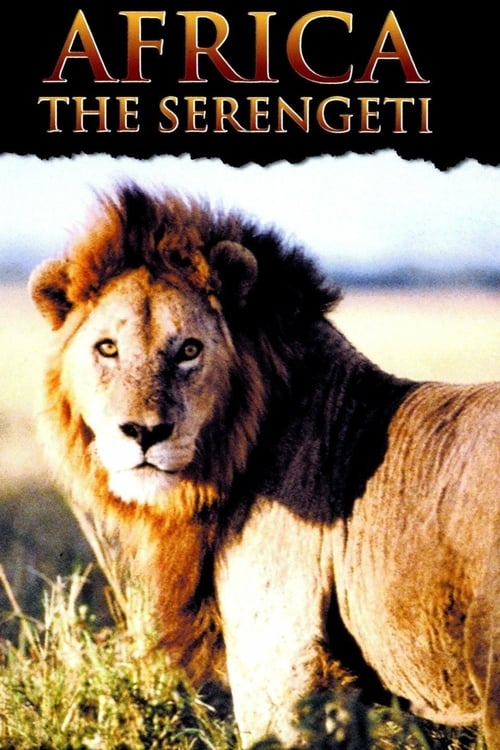 Africa: The Serengeti - Movie Poster Africa: The Serengeti - Movie Poster