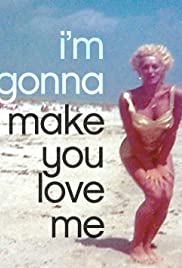 I'm Gonna Make You Love Me - Movie Poster I'm Gonna Make You Love Me - Movie Poster