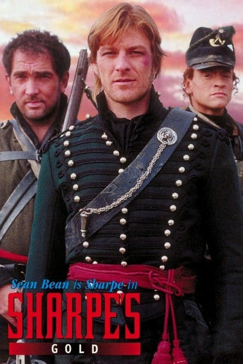 Sharpe's Gold - Movie Poster Sharpe's Gold - Movie Poster