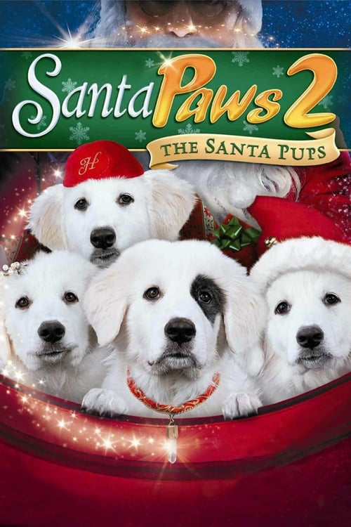 Santa Paws 2: The Santa Pups - Movie Poster Santa Paws 2: The Santa Pups - Movie Poster