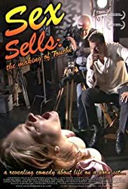 Sex Sells: The Making of 'Touché' - Movie Poster Sex Sells: The Making of 'Touché' - Movie Poster